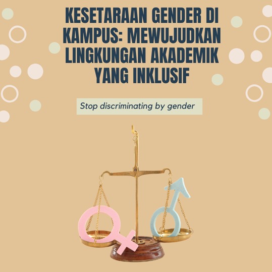 Kesetaraan Gender di Kampus: Mewujudkan Lingkungan Akademik yang Inklusif