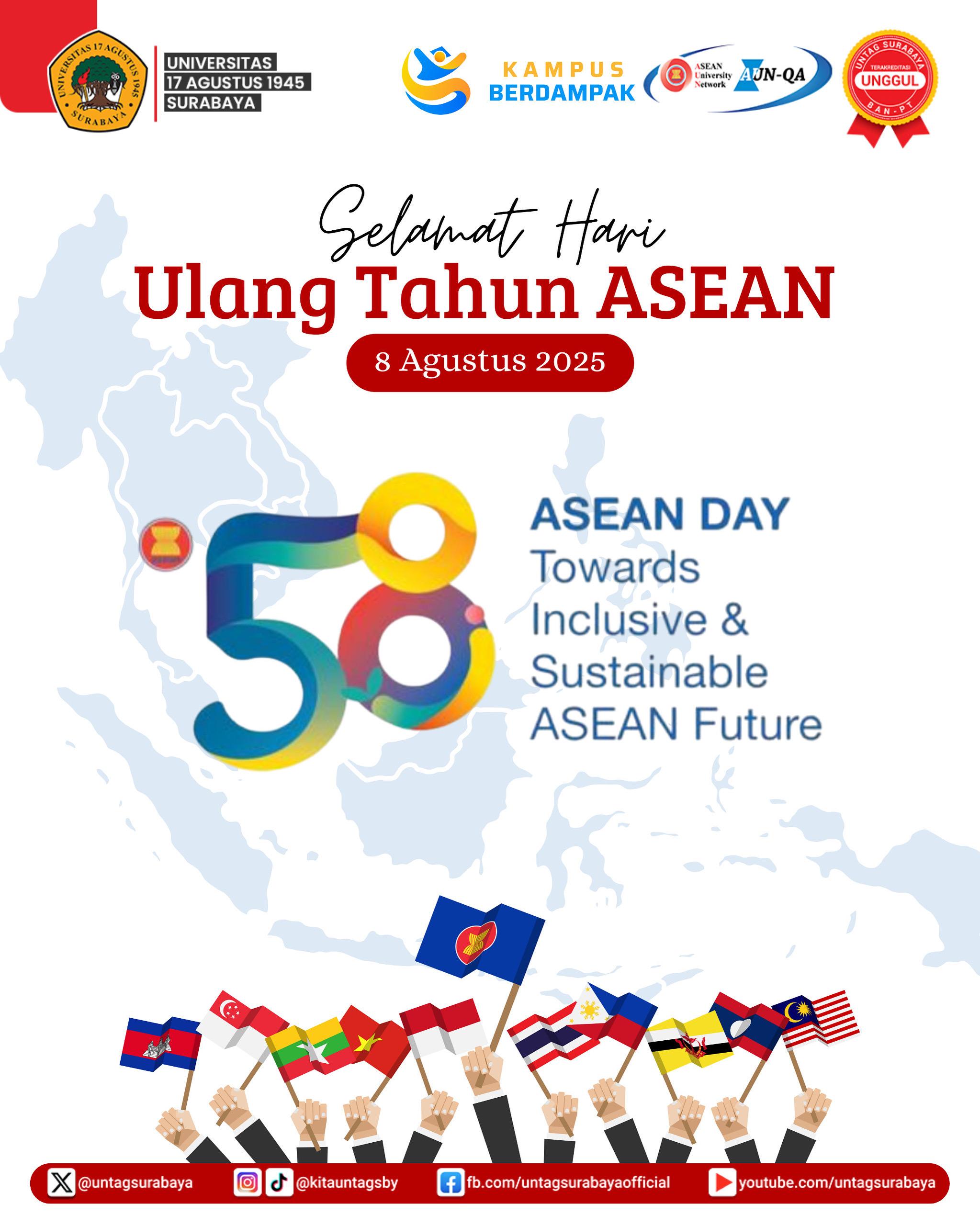 Selamat Hari Ulang Tahun ASEAN ke-58