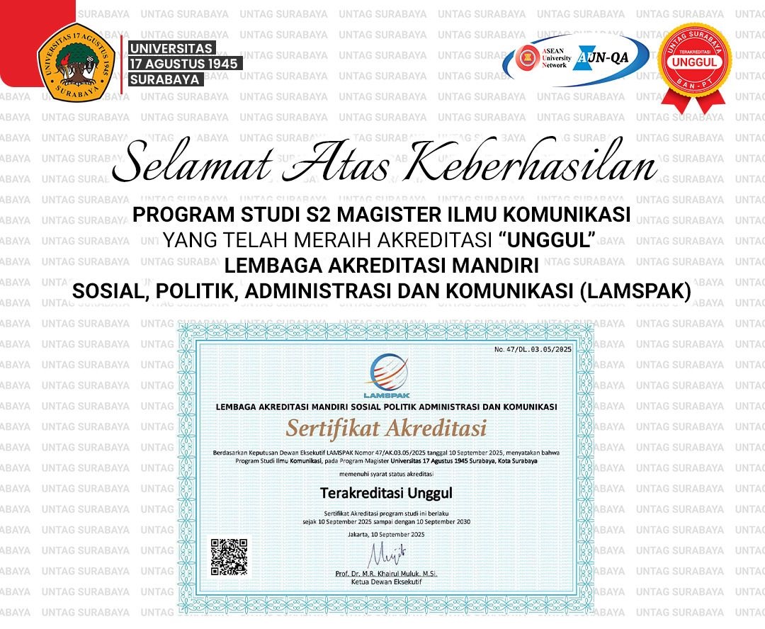 Magister Ilmu Komunikasi FISIP Untag Surabaya Raih Akreditasi UNGGUL